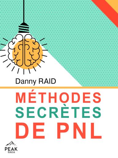 Méthodes secrètes de PNL