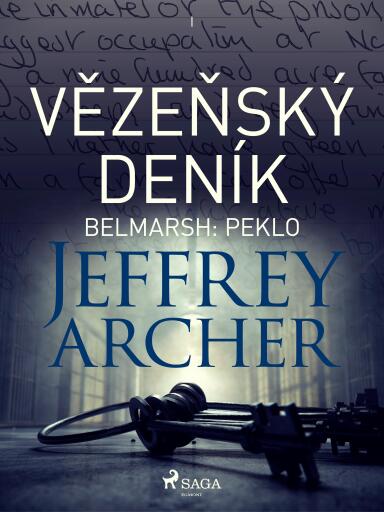 Portada del libro «Vězeňský deník I – Belmarsh: Peklo», de Jeffrey Archer