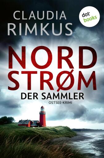 Portada del libro «Nordstrøm – Der Sammler», de Claudia Rimkus
