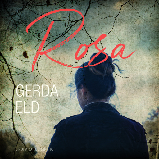 Portada del audiolibro «Rosa», de Gerda Eld