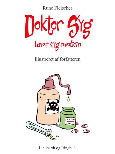 Doktor Syg laver syg medicin