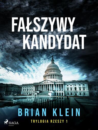 Trylogia Rzeszy. Tom 1. Fałszywy kandydat