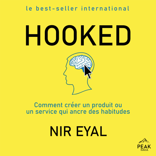 Portada del audiolibro «Hooked : Comment créer un produit ou un service qui ancre des habitudes», de Eyal Nir