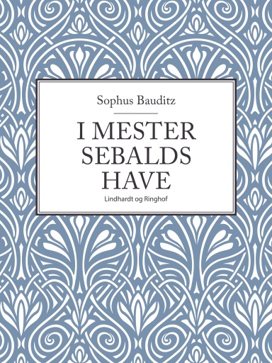 Portada del libro «I mester Sebalds have», de Sophus Bauditz
