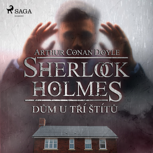 Portada del audiolibro «Dům U tří štítů», de Arthur Conan Doyle