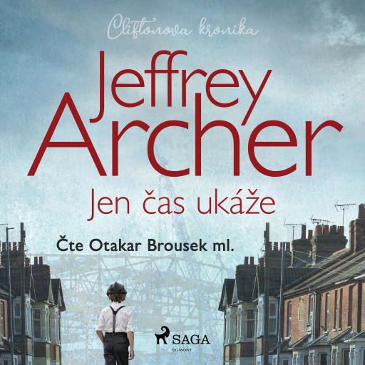 Portada del audiolibro «Jen čas ukáže (Cliftonova kronika: Díl první)», de Jeffrey Archer