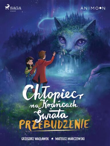 Chłopiec na krańcach świata. Przebudzenie