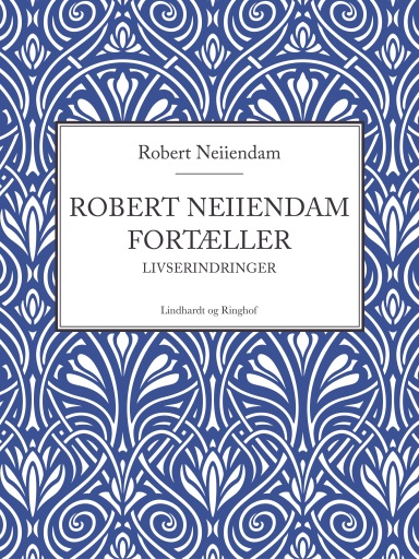 Portada del libro «Robert Neiiendam fortæller: Livserindringer», de Robert Neiiendam