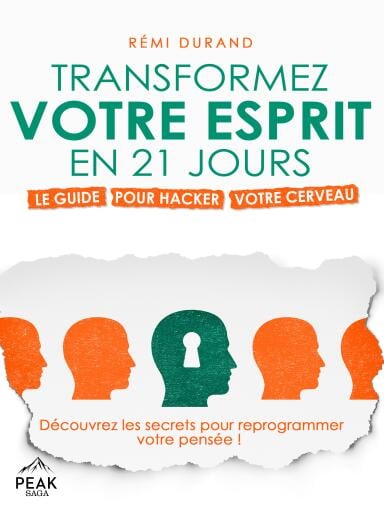 Transformez votre esprit en 21 jours