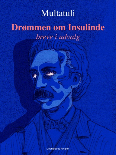 Drømmen om Insulinde – breve i udvalg