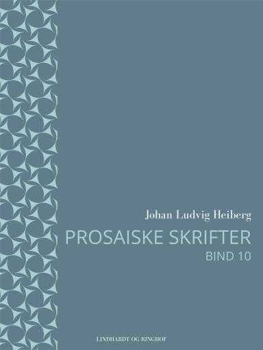 Prosaiske skrifter 10
