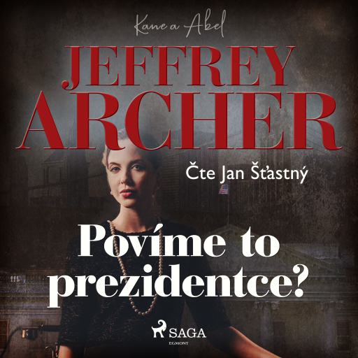 Portada del audiolibro «Povíme to prezidentce?», de Jeffrey Archer