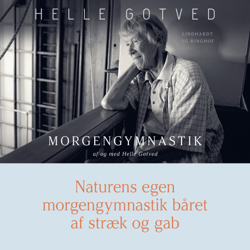 Morgengymnastik af og med Helle Gotved. Naturens egen morgengymnastik båret af stræk og gab