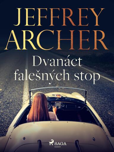 Portada del libro «Dvanáct falešných stop», de Jeffrey Archer