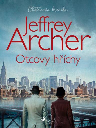 Portada del libro «Otcovy hříchy (Cliftonova kronika: Díl druhý)», de Jeffrey Archer