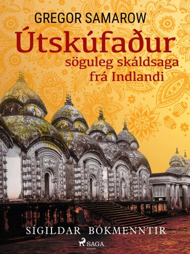 Portada del libro «Útskúfaður: söguleg skáldsaga frá Indlandi», de Gregor Samarow