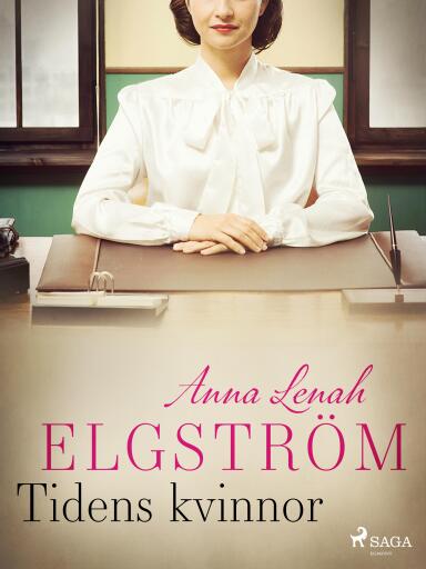Portada del libro «Tidens kvinnor», de Anna Lenah Elgström