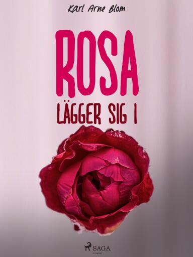 Portada del libro «Rosa lägger sig i», de Karl Arne Blom