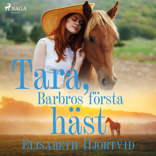 Portada del audiolibro «Tara, Barbros första häst», de Elisabeth Hjortvid