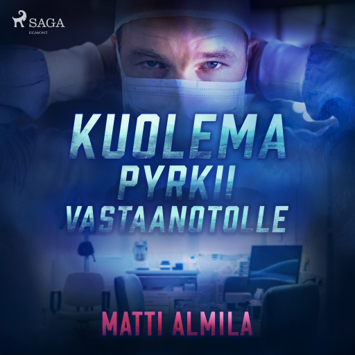 Portada del audiolibro «Kuolema pyrkii vastaanotolle», de Matti Almila