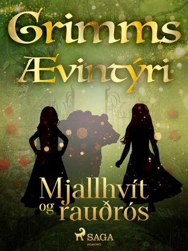 Portada del libro «Mjallhvít og rauðrós», de Grimmsbræður