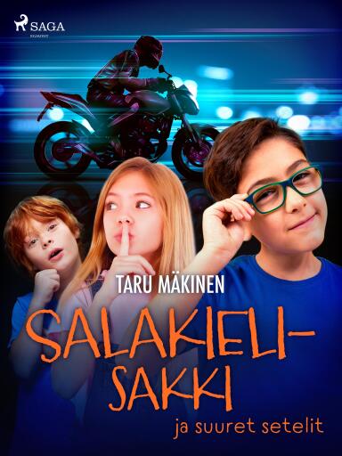 Portada del libro «Salakielisakki ja suuret setelit», de Taru Mäkinen