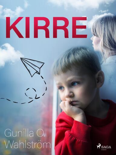 Portada del libro «Kirre», de Gunilla O. Wahlström