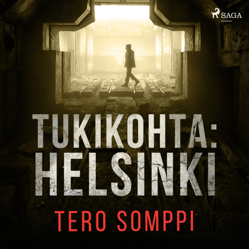 Portada del audiolibro «Tukikohta: Helsinki», de Tero Somppi