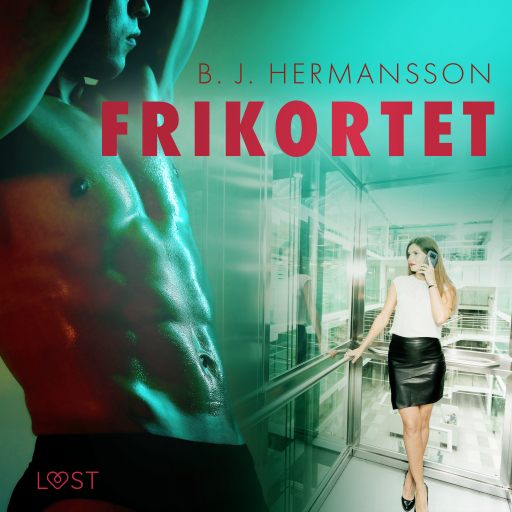 Portada del audiolibro «Frikortet - erotisk novell», de B. J. Hermansson