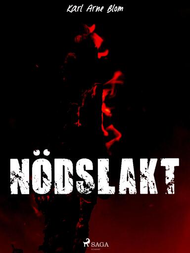 Portada del libro «Nödslakt», de Karl Arne Blom