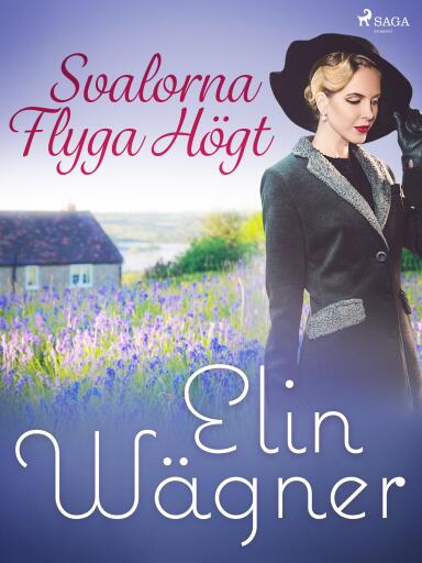 Portada del libro «Svalorna flyga högt», de Elin Wägner