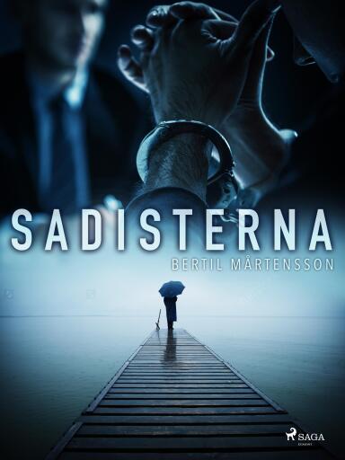 Portada del libro «Sadisterna», de Bertil Mårtensson