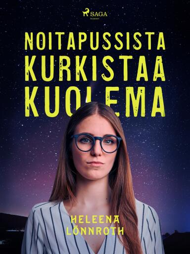 Portada del libro «Noitapussista kurkistaa kuolema», de Heleena Lönnroth