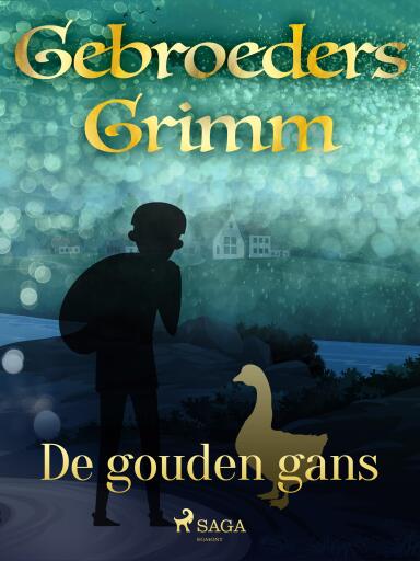 Portada del libro «De gouden gans», de De gebroeders Grimm