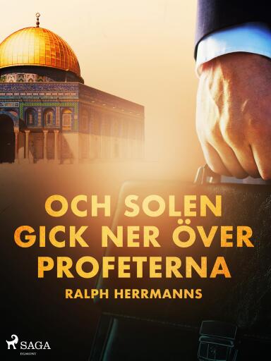 Portada del libro «Och solen gick ner över profeterna», de Ralph Herrmanns