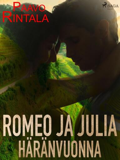Portada del libro «Romeo ja Julia häränvuonna», de Paavo Rintala