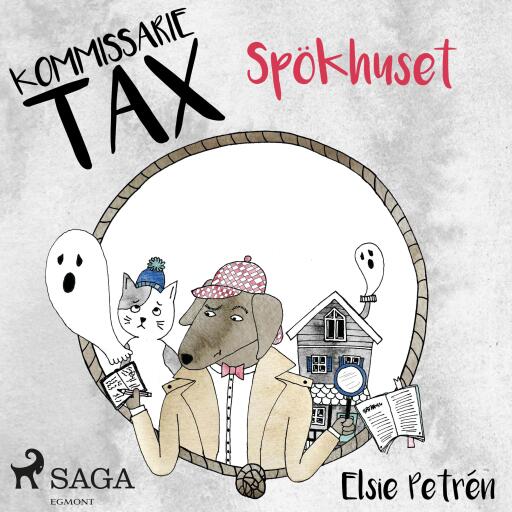 Portada del audiolibro «Kommissarie Tax: Spökhuset», de Elsie Petrén