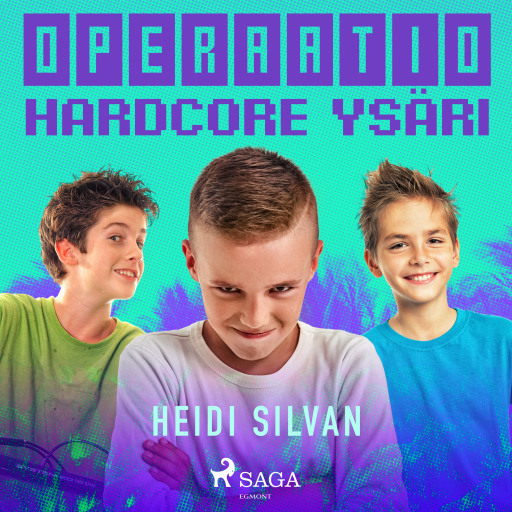 Portada del audiolibro «Operaatio Hardcore Ysäri», de Heidi Silvan