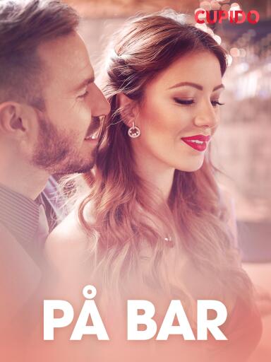 Portada del libro «På bar – erotisk novelle», de Cupido
