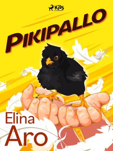 Portada del libro «Pikipallo», de Elina Aro