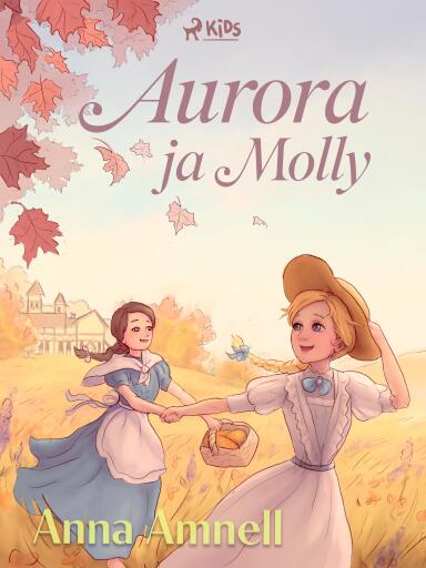 Portada del libro «Aurora ja Molly», de Anna Amnell