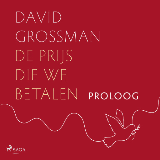 Portada del audiolibro «Proloog: Wie zullen wij Israëli's zijn als wij na deze tragedie herrijzen uit de as?», de David Grossman