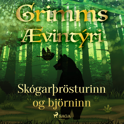 Portada del audiolibro «Skógarþrösturinn og björninn», de Grimmsbræður