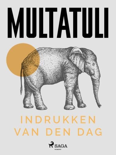 Portada del libro «Indrukken van den dag», de Multatuli