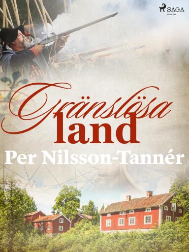 Portada del libro «Gränslösa land», de Per Nilsson-Tannér