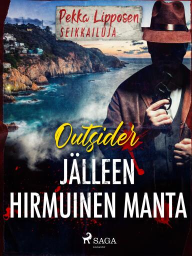 Portada del libro «Jälleen hirmuinen Manta», de Outsider
