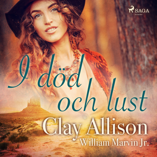 Portada del audiolibro «I död och lust», de William Marvin Jr, Clay Allison