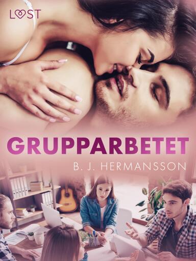 Portada del libro «Grupparbetet - erotisk novell», de B. J. Hermansson