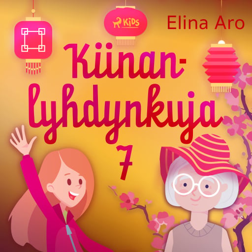 Portada del audiolibro «Kiinanlyhdynkuja 7», de Elina Aro