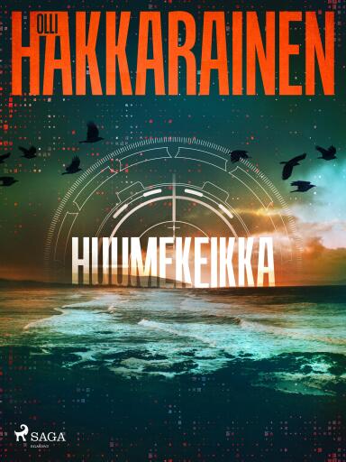 Portada del libro «Huumekeikka», de Olli Hakkarainen